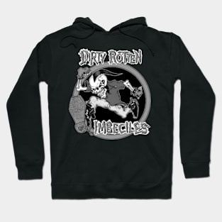 Dirty Rotten Imbeciles Hoodie